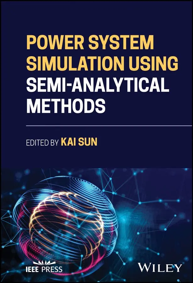 Kai Sun - Power System Simulation Using Semi–Analytical Meth ods. Tillgänglighet: Tillfälligt slut