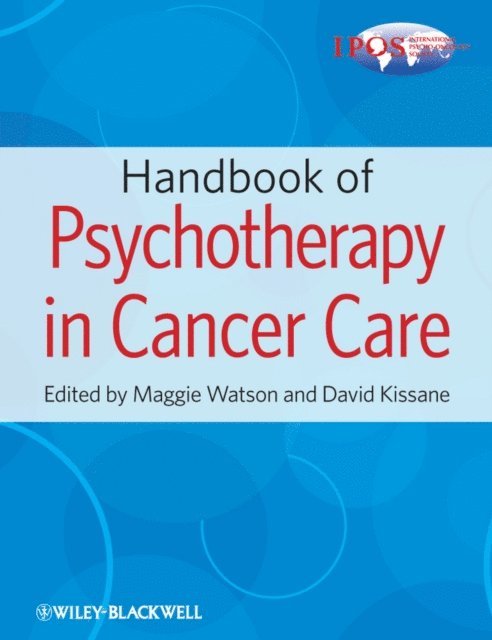 David W. Kissane, Maggie Watson - Handbook of Psychotherapy in Cancer Care, E-bok
