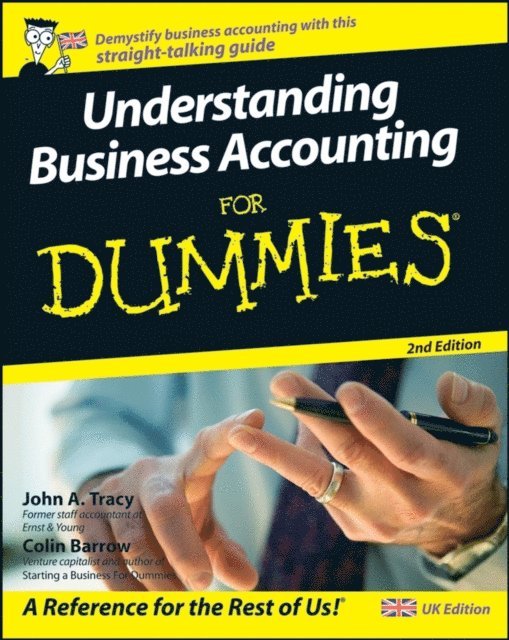 John A. Tracy, Colin Barrow - Understanding Business Accounting For Dummies, UK Edition, E-bok