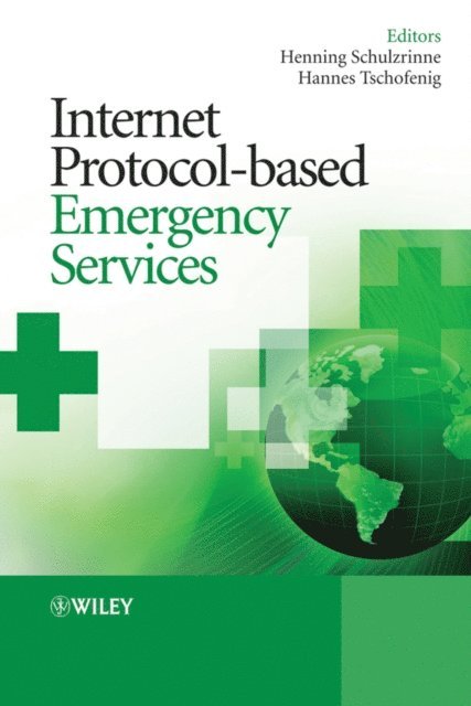 Hannes Tschofenig, Henning Schulzrinne - Internet Protocol-based Emergency Services, E-bok