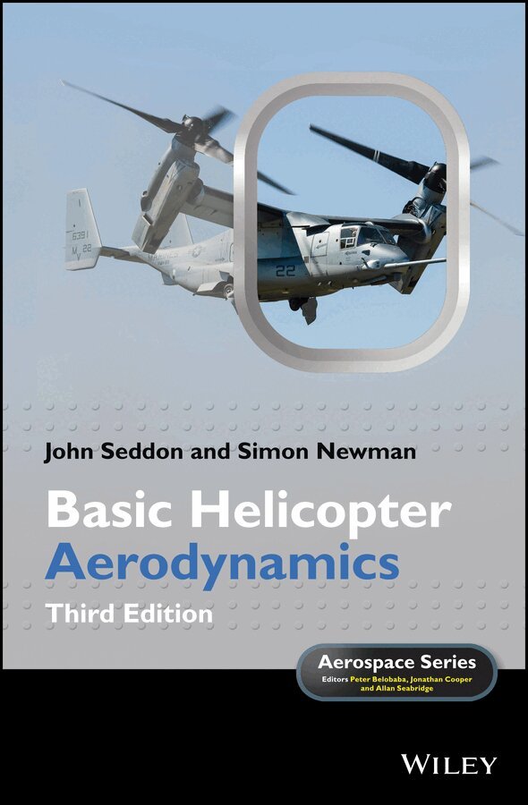 J Seddon - Basic Helicopter Aerodynamics 3e. Tillgänglighet: Tillfälligt slut
