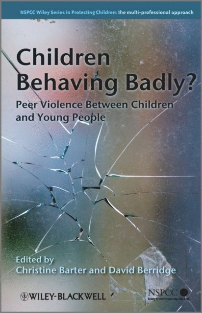 David Berridge, Christine Barter - Children Behaving Badly?, E-bok