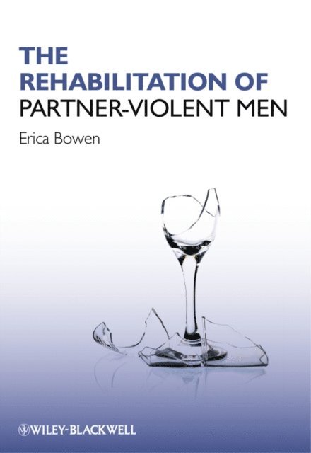 Erica Bowen - Rehabilitation of Partner-Violent Men, E-bok