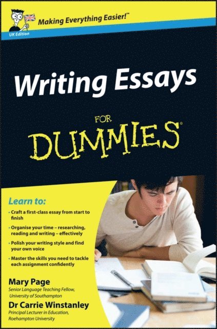 Carrie Winstanley, Mary Page - Writing Essays For Dummies, UK Edition, E-bok