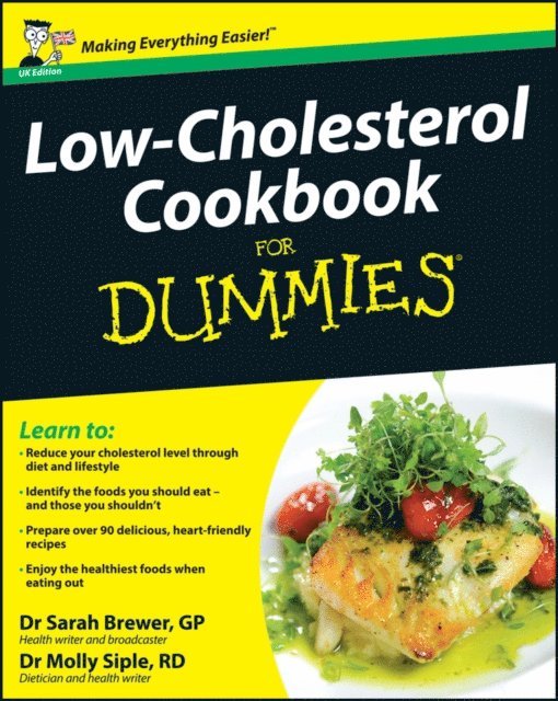 Molly Siple, Sarah Brewer - Low-Cholesterol Cookbook For Dummies, UK Edition, E-bok