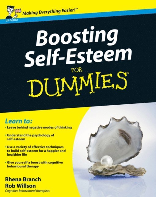 Rob Willson, Rhena Branch - Boosting Self-Esteem For Dummies, UK Edition, E-bok