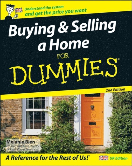 Melanie Bien - Buying and Selling a Home For Dummies, UK Edition, E-bok