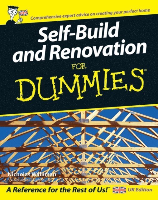 Nicholas Walliman - Self Build and Renovation For Dummies, E-bok