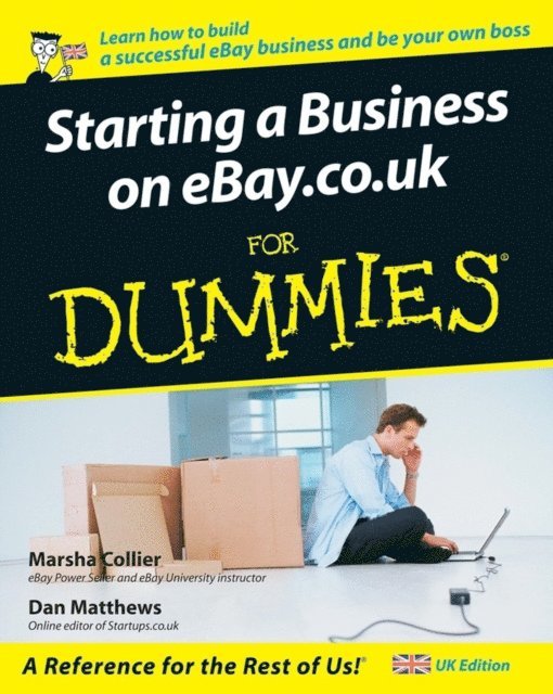 Marsha Collier, Dan Matthews - Starting a Business on eBay.co.uk For Dummies, E-bok