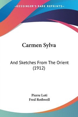 Pierre Loti - Carmen Sylva, Häftad
