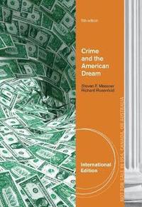Crime and the American Dream, International Edition