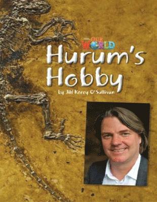 Jill O'Sullivan - Our World Readers: Hurum's Hobby, Övrigt