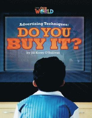 Jill O'Sullivan - Our World Readers: Advertising Techniques, Do You Buy It?, Övrigt
