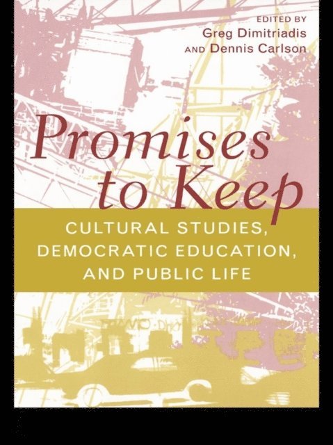 Dennis Carlson, Greg Dimitriadis - Promises to Keep, E-bok