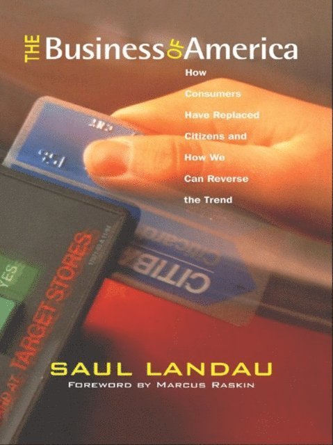 Saul Landau - Business of America, E-bok