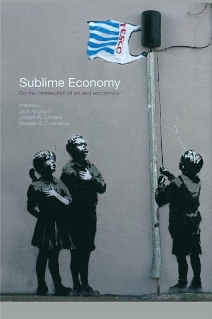 Stephen E. Cullenberg, Joseph W. Childers, Jack Amariglio - Sublime Economy, E-bok