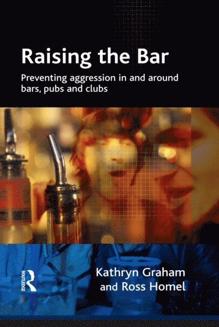 Ross Homel, Kathryn Graham - Raising the Bar, E-bok