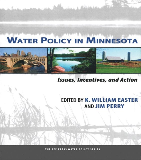 Jim Perry, K. William Easter - Water Policy in Minnesota, E-bok
