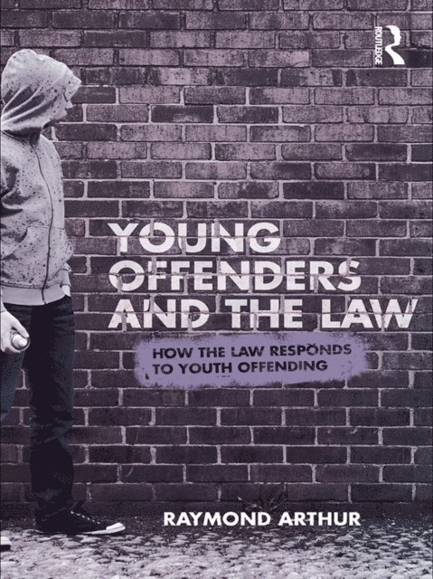 Raymond Arthur - Young Offenders and the Law, E-bok
