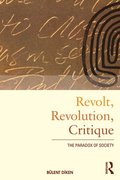 Revolt, Revolution, Critique