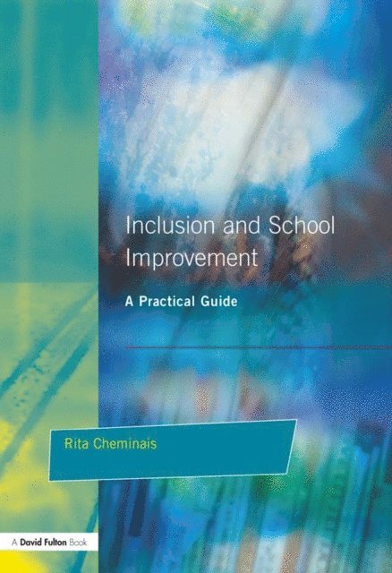 Rita Cheminais - Inclusion and School Improvement, E-bok