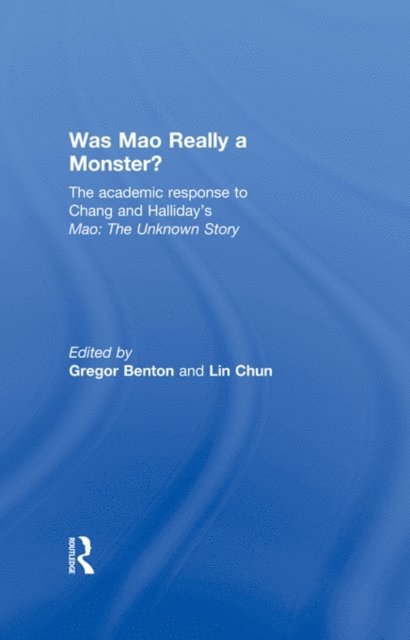 Lin Chun, Gregor Benton - Was Mao Really a Monster?, E-bok