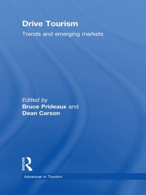 Dean Carson, Bruce Prideaux - Drive Tourism, E-bok