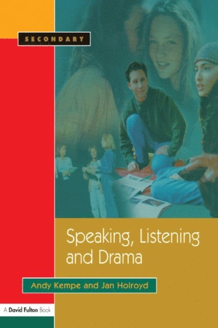 Jan Holroyd, Andy Kempe - Speaking, Listening and Drama, E-bok