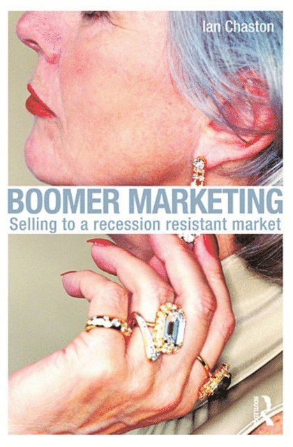 Ian Chaston - Boomer Marketing, E-bok