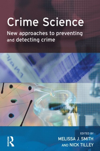 Nick Tilley, Melissa Smith - Crime Science, E-bok