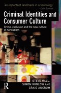 Criminal Identities and Consumer Culture