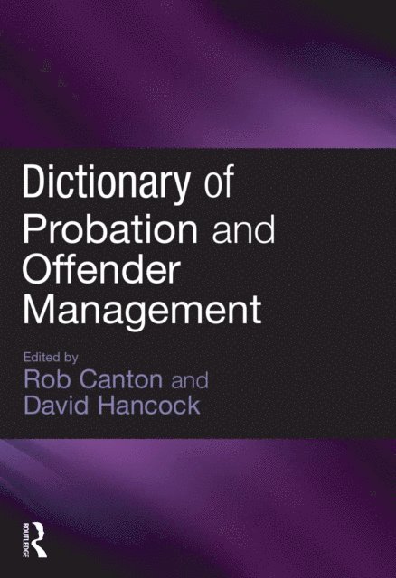 David Hancock, Rob Canton - Dictionary of Probation and Offender Management, E-bok