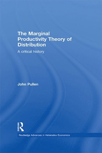 John Pullen - Marginal Productivity Theory of Distribution, E-bok