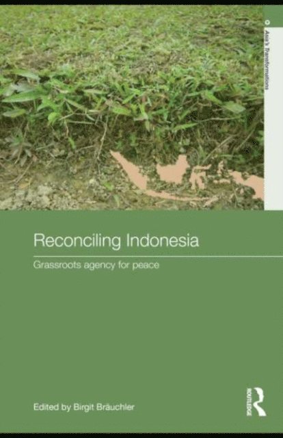 Birgit Brauchler - Reconciling Indonesia, E-bok