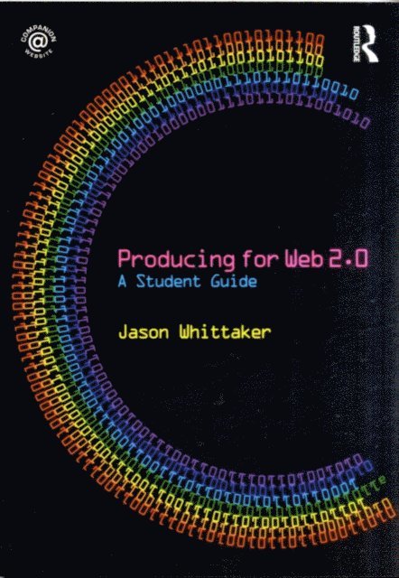Jason Whittaker - Producing for Web 2.0, E-bok