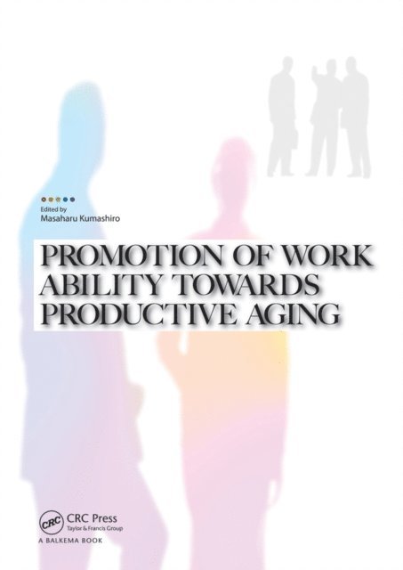Masaharu Kumashiro - Promotion of Work Ability towards Productive Aging, E-bok. Tillgänglighet: Lägg i varukorg