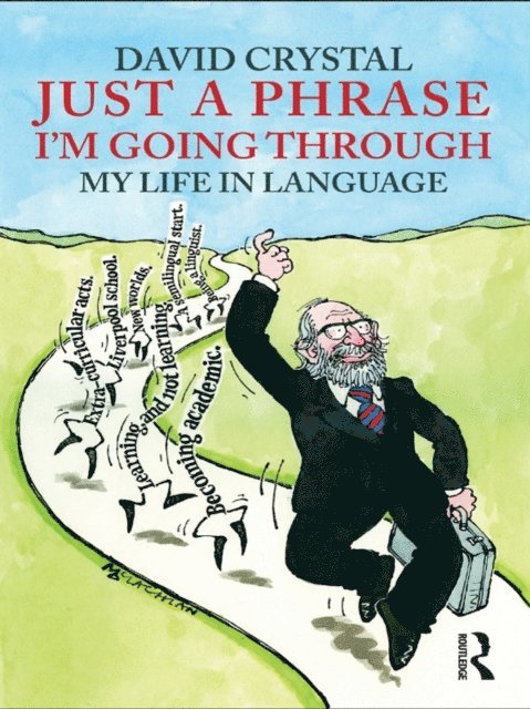 David Crystal - Just A Phrase I'm Going Through, E-bok