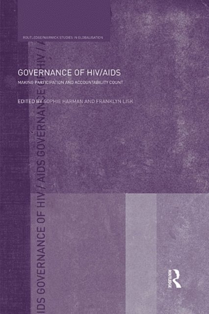 Franklyn Lisk, Sophie Harman - Governance of HIV/AIDS, E-bok