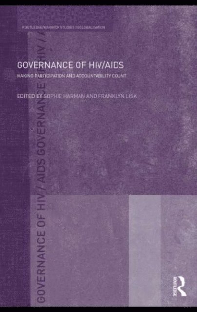 Franklyn Lisk, Sophie Harman - Governance of HIV/AIDS, E-bok