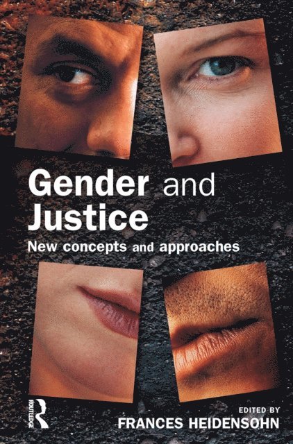 Frances Heidensohn - Gender and Justice, E-bok