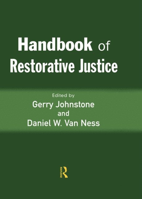 Daniel Van Ness, Gerry Johnstone - Handbook of Restorative Justice, E-bok