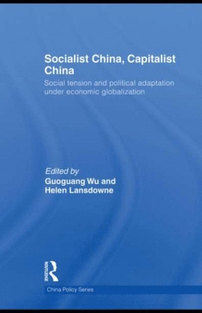 Helen Lansdowne, Guoguang Wu - Socialist China, Capitalist China, E-bok