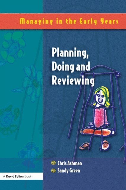 Sandy Green, Chris Ashman - Planning, Doing and Reviewing, E-bok