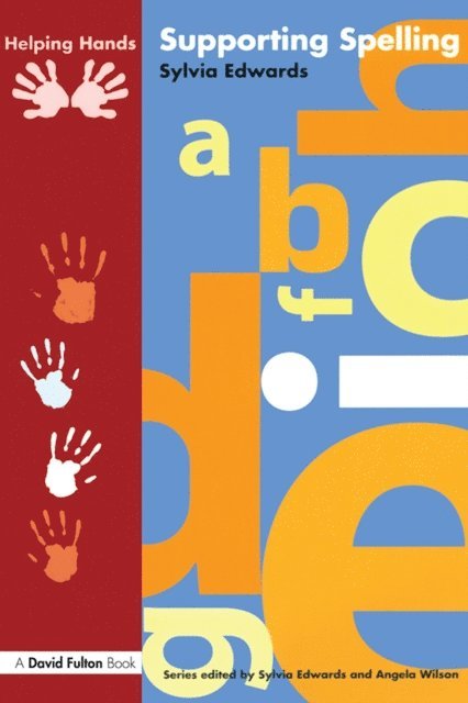Sylvia Edwards - Supporting Spelling, E-bok