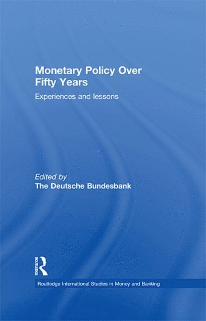 Heinz Herrmann - Monetary Policy Over Fifty Years, E-bok