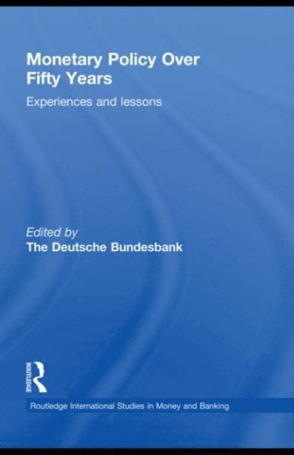 Heinz Herrmann - Monetary Policy Over Fifty Years, E-bok