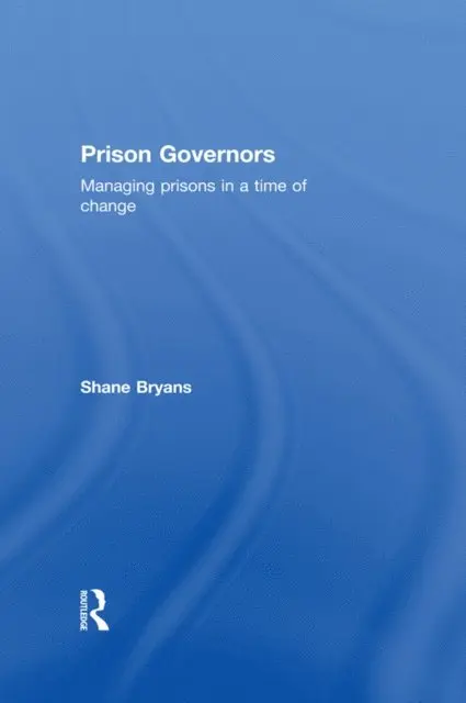 Shane Bryans - Prison Governors, E-bok. Tillgänglighet: Lägg i varukorg