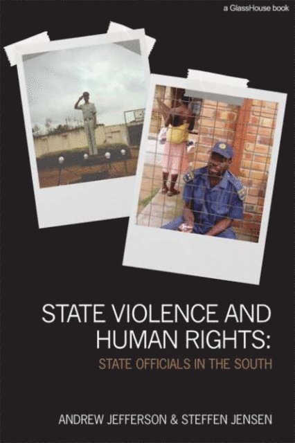 Andrew Jefferson, Steffen Jensen - State Violence and Human Rights, E-bok