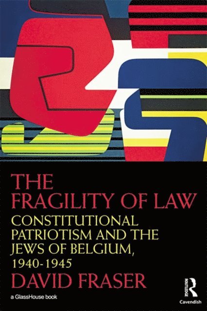 David Fraser - Fragility of Law, E-bok