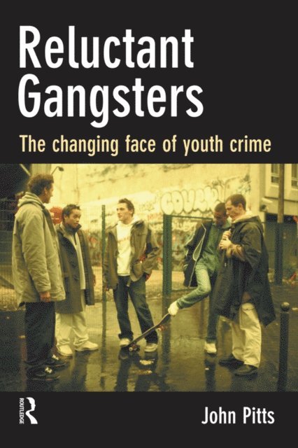 John Pitts - Reluctant Gangsters, E-bok